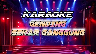 Download lagu KARAOKE GENDING SEKAR GANGGUNG mp3
