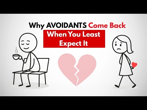 Why Avoidants Come Back When You Least Expect It