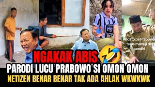 Download lagu NGAKAK ABIS🤣‼️PARODI LUCU PRABOWO SI OMON OMON‼️NETIZEN TAK ADA AHLAK WKWKWK🤣❓ mp3