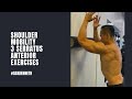 Shoulder Mobility | 3 Serratus Anterior Exercises