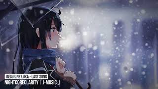 Nightcore - Last Song 「 Megurine Luka 」