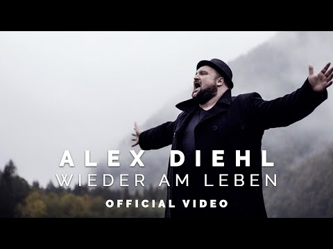 Alex Diehl - Wieder am Leben (Official Video)