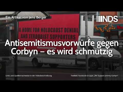 Antisemitismusvorwürfe gegen Corbyn – es wird schmutzig | Jens Berger | NDS | 28.11.2019