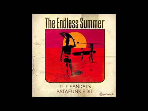 The Sandals - The Endless Summer (Patafunk Edit)