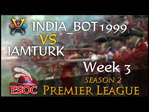 [AoE3] (SKG) India_Bot1999 vs (NN) iamturk — Week 3 — ESOC Premier League Season 2