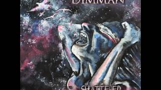 Dimman - Shattered