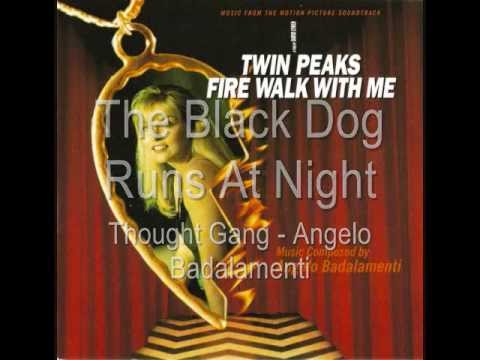 The Black Dog Runs At Night - Thought Gang & Angelo Badalamenti