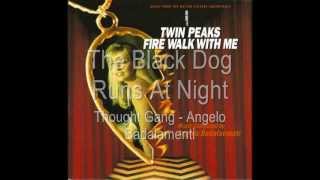 The Black Dog Runs At Night - Thought Gang & Angelo Badalamenti