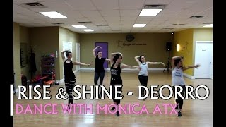 Rise & Shine - Deorro | Dance Fitness