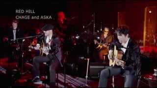 RED HILL / CHAGE and ASKA