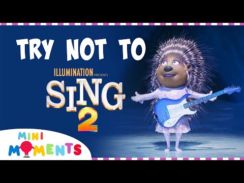 Try Not To Sing 2 | Sing 2 | Movie Moments | Mini Moments