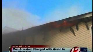 preview picture of video 'Arson arrest made after Fall River fire'