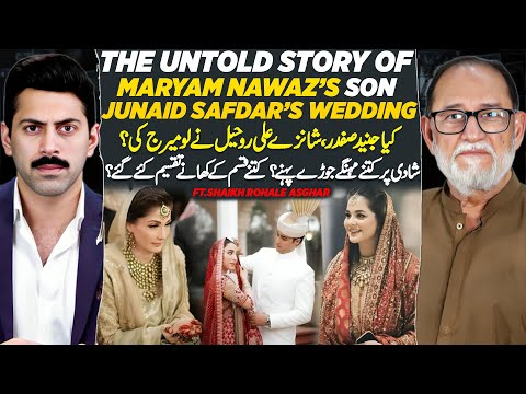 Junaid Safdar & Shanzay Ali Rohai Wedding: Untold Story | Ft. Shaikh Rohale Asghar | Full Podcast