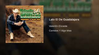 Lalo El De Guadalajara/ Valentín Elizalde, 2003