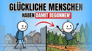 7 Dinge, die glückliche Menschen angefangen haben zu tun (und die du auch tun solltest)