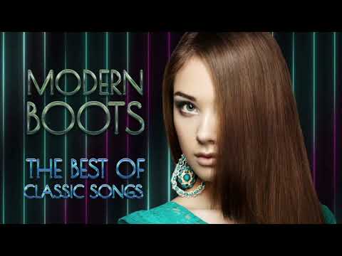 MODERN BOOTS - THE BEST OF CLASSIC SONGS ( NEW GENERATION ITALO DISCO )