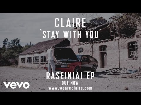 Claire - Stay With You