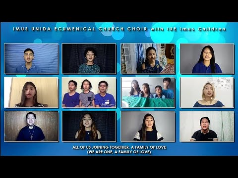 A FAMILY OF LOVE   |   Imus Unida Ecumenical Church Choir
