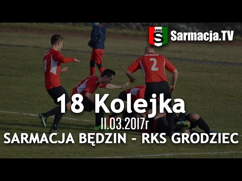 18 kolejka, Sarmacja Będzin - RKS Grodziec, 11.03.2017