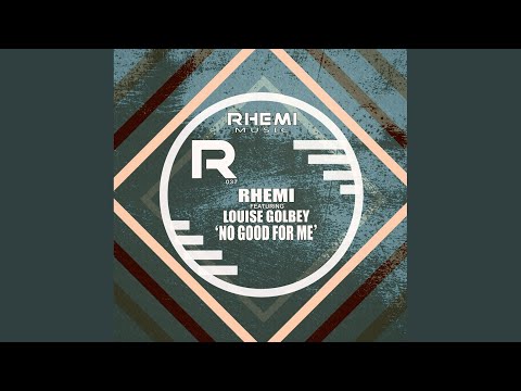 No Good For Me (Radio Edit)