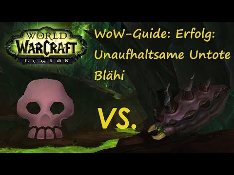 WoW-Guide: Erfolg: Unaufhaltsame Untote - Blähi