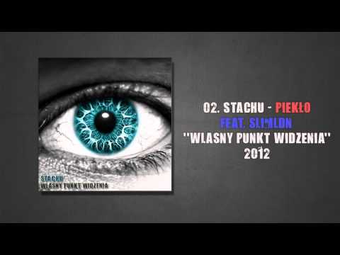 02. Stachu - Piekło feat. SlimLDN | Własny punkt widzenia EP | 2012