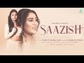 Saazish Afsana Khan Ft Sawan Rupowali Tee Kay Raja Sharma Heart Broken Song Ii Music