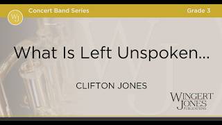 What Is Left Unspoken...