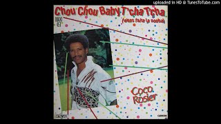 Coco-Rosier ‎– Chouchou Baby T'cha T'cha (Viens Faire La Nouba) (12'' 1985)