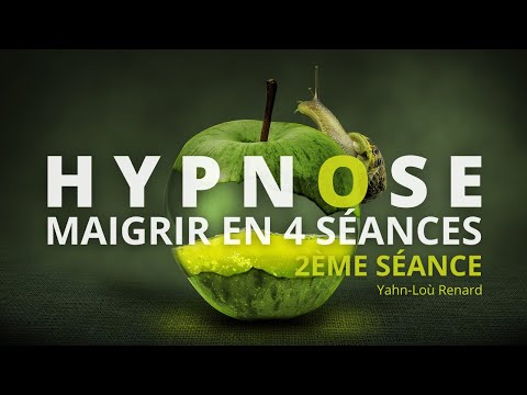 HYPNOSE  pour MAIGRIR - Perdre du poids en 4 séances - 2ème séance
