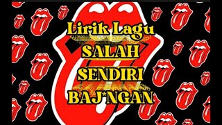 Lirik Lagu KOIN BAND - Salah Sendiri Bajingan