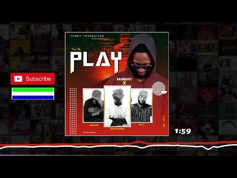 Bashbeatz ft Xzu-B,Shadow Boxxer & Augu6tine - Play (Official Audio 2019)