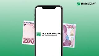 TEB Faktoring’in Ayrıcalıklı Mobil Dünyası ile Tanışın