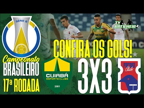 [Série B '20] 17ª Rodada | Cuiabá EC 3 X 3 Paraná Clube | Confira os Gols |  TV ARTILHEIRO