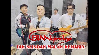 TAK SEINDAH MALAM KEMARIN_ D&#39;BAGINDAS ( COVER BIANGINDAS )
