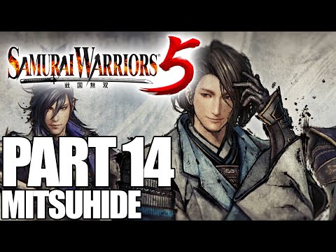 Samurai Warriors 5 Chapter 3 Mitsuhide Path Walkthrough Pt14