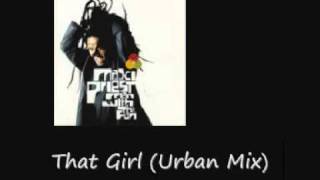 Maxi Priest That Girl Urban Mix The Man With The Fun