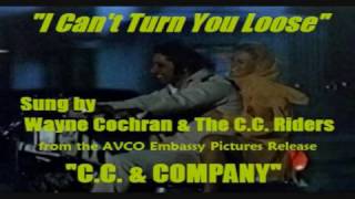'I Can't Turn You Loose' from the film "C.C. &amp; Company"