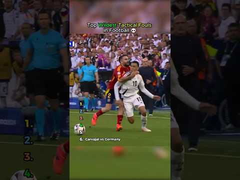 Top Wildest Tactical Fouls in Football 💀