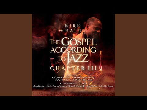 Smile Medley Part Smile - Kirk Whalum