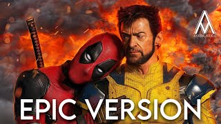 Deadpool  Wolverine  Like A Prayer  EPIC VERSION