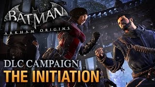 Batman: Arkham Origins - Initiation DLC (Full Campaign)