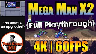 Mega Man X2 | No Death Playthrough | 4K 60FPS | Video Games 101