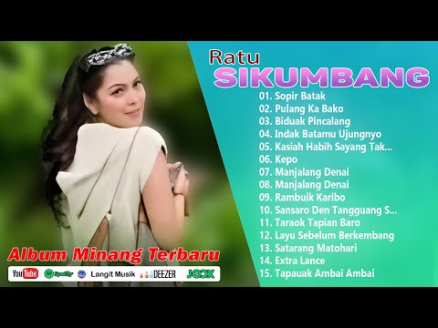 Ratu Sikumbang Full Album 2026 Paling Hits - Kompilasi Lagu Minagn Enak Didengar Saat Perjalanan