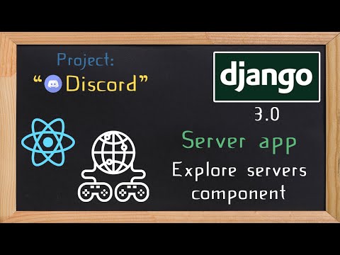 Django and ReactJS together - Server app explore servers component | 16 thumbnail