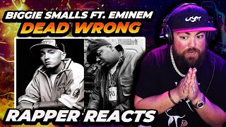 EMINEM X BIGGIE SMALLS | RAPPER REACTS to The Notorious B.I.G. - &quot;Dead Wrong&quot; feat. Eminem