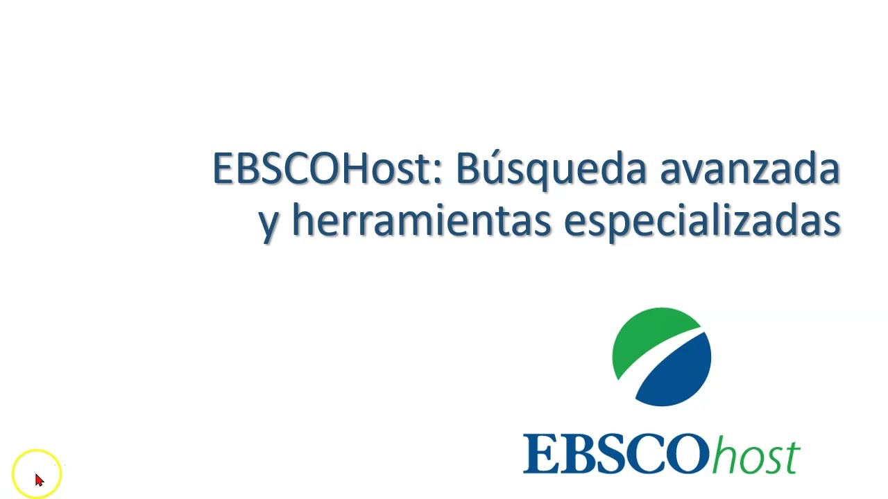 EBSCOHost Búsqueda avanzada y herramientas especializadas
