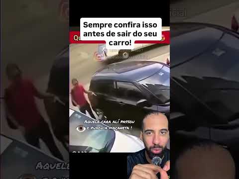 Sempre confira isso antes de sair do seu carro