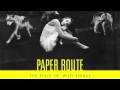 Paper Route - Love Letters (HD, Lyrics) 