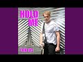 Hold Me